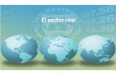 El sector realEl sector real - edX · En el sector real es clave el concepto deEn el sector real, es clave el concepto de: ... capital, trabajo y terrenos (flujo real) Enfoqueoque