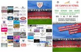 XIII CAMPUS DE FÚTBOL · 2018-05-02 · xiii campus de fÚtbol alcÁzar de san juan tour estadio san mamÉs del 1 al 7 de julio 1 l 8 de junio as 50 € viaje - alojamiento en pensiÓn