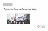 Operación Segura Camiones Mixer. · • En la manipulación de la canaleta abatible, el operador debe estar atento a las condiciones de la operación. • En la descarga, se debe