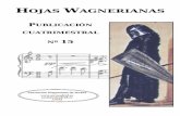 OJAS WAGNERIANASawmadrid.es/wp-content/uploads/2016/05/HW_15.pdf · 2016-05-29 · 2 CARTA ABIERTA Después del exitoso y entusiasmante desembarco de la Wagneriana de Madrid en Bayreuth,