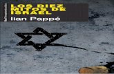 Los demonios de la Nakba. Las libertades Ilan Pappé · 2019-02-15 · israelí, es autor de Historia de la Palestina moderna: un territorio, dos pueblos (Akal, 2007), La limpieza
