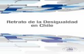 Retrato de la Desigualdad en Chile - Portal de la ... de desigualdad en la distribución del ingreso pero, como veremos, no es el único. El uso de la categoría de desigualdad, aunque