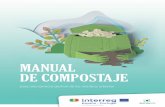 Manual de coMpostaje - Sogama Compostaxe...La publicación de este manual se enmarca en el proyecto Res2ValHum, cofinanciado por el Fondo Europeo de Desarrollo Regional (FEDER) a través