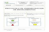PROTOCOLO DE ADMINISTRACION DE MEDICAMENTOS · 10. administracion de medicamentos area ambulatoria .....23 10.1 administraciÓn de medicamentos vÍa oral .....23 11. 2 administraciÓn