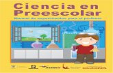 Ciencia en Preescolar - concyteq.edu.mx · Cuidar que el blanqueador no haga contacto con la ropa de los niños. ¿Qué sucede? El agua de color rojo se decolora a medida que el blanqueador