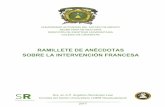 RAMILLETE DE ANÉCDOTAS SOBRE LA INTERVENCIÓN FRANCESAweb.uaemex.mx/identidad/docs/cronicas/TOMO_XVI/16_RAMILLETE_DE... · 8. m. en c. ed. francisca ariadna ortÍz reyes facultad
