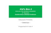 Kid’s Box 3 - Cambridge.es · Web viewEs poden utilitzar també com a activitats de reforç i ampliació les Extra activities opcionals esmentades anteriorment, si no s'han fet