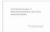 ESTRUCTURA Y PROPIEDADES DE LAS PROTEÍNAStunon/pdf_doc/proteinas_09.pdf · 2009-06-03 · 1 Estructura y Propiedades de las Proteínas 1. Introducción Las proteínas son biomoléculas