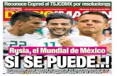 Rusia, el Mundial de México SÍ SE PUEDE..! · Texcalyacac, Méx.- Acompañado de autoridades estatales, federales y mu-nicipales, el gobernador del Estado de México realizó un