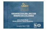 PROSPECTIVA DEL SECTOR MINERO EN COLOMBIArecursosmineralesdecolombia.weebly.com/uploads/4/0/2/0/4020316/andi.pdf · Tiene una explotación minera de talla mundial en ferroníquel.