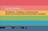 Radios, redes e internet para la transformación socialpersonal.us.es/jcandon/wp-content/uploads/2017/03/Libro... · 2017-07-19 · Radios, redes e internet para la transformación
