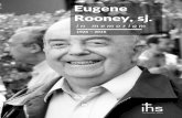 Eugene Rooney, sj. - Vocaciones Jesuitas Chile...Eugene M. Rooney, sj. NACIÓ el 29 de noviembre de 1926, en Jackson Heights, Nueva York, Estados Unidos in memoriam INGRESÓ A LA COMPAÑÍA