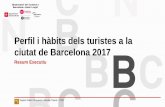 Perfil i hàbits dels turistes a la ciutat de Barcelona 2017...Triomf, la zona de Montjuïc i el Park Güell. Els mitjans de transport més utilitzats per moure’sper la ciutat són