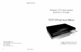 TDT PremiumBox - Diesl.com - Todo en TV Satélite y ......conectores RCA) Verifique la señal de TDT llega ... en particular cuando se realicen a través de la Smartcard, Set Top Box