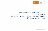 Memòria 2017 INAD Parc de Salut MAR Barcelona...Pla Individualitzat (CPI). L’objectiu és millorar els recursos personals del pacient, la seva qualitat de vida, adherir-lo al tractament