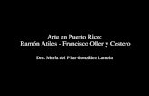 Arte en Puerto Rico: Ramón Atiles - Francisco Oller y Cesterosmjegupr.net/wp-content/uploads/2012/05/1-Arte-en-Puerto-Rico.pdfEl Velorio (detalle) c. 1893. Óleo sobre tela. 96 x