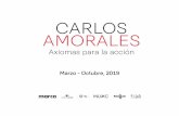 Marzo - Octubre, 2019 · 2019-05-30 · PRESENTACIÓN El Museo de Arte Contemporáneo de Monterrey presenta Axiomas para la acción , una exposición que revisa más de dos décadas