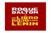 UN LIBRO ROJO PARA LENIN - Nuevaradiolhblog.nuevaradio.org/b2-img/UnLibroRojoLenin.pdfDentro del arco de variación de su propia obra, Un libro rojo para Lenin constituye un texto