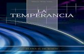 La Temperancia (1976) - Loud-CryTe).pdfPrefacio La Temperancia era uno de los temas preferidos de Elena G. de White, tanto en sus escritos como en sus disertaciones. En muchos de sus