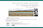 ESTUDIO DE CAUDAL ECOLÓGICOsaludsantacruz.gob.ar/secretariadeambiente/wp... · Este informe es el primer avance del ECE preliminar, donde se presenta la caracterización fluvial