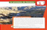 La provincia de Córdoba 1 - Editorial Kapelusz · 2019-02-07 · La provincia de Córdoba En 2009, Ignacio y Diego se propusieron recorrer la Argen-tina en bicicleta. Su objetivo