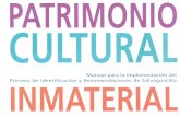 Manual para la implementación del Proceso de ... patrimonio cultural... · ca, la Ley general de cultura (397 de 1997), el Plan decenal de cultura, 2001-2010, y la Convención para