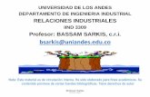 Profesor: BASSAM SARKIS, c.r.i. · 2019-05-14 · Profesor Sarkis Profesor Sarkis UNIVERSIDAD DE LOS ANDES DEPARTAMENTO DE INGENIERIA INDUSTRIAL RELACIONES INDUSTRIALES IIND 3309