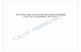 PLAN DE AUTOPROTECCIÓN CE.I.P CERRO ALTO.ceipcerroalto.weebly.com/uploads/2/7/3/7/27373581/plan_de_autoprotecciÓn..pdf8. implantaciÓn del plan. 9. procedimiento de aplicaciÓn.