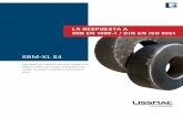 SBM-XL S4 - Interempresas...Los requisitos de la DIN EN 1090-1 / DIN EN ISO 8501 con respecto a la protección contra la corrosión de los cantos, se puede cumplir con la LISSMAC SBM-XL
