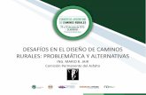 ING. MARIO R. JAIR Comisión Permanente del Asfaltocaminosrurales.org.ar/caminos-rurales-2016/pdfs/miercoles/05-DESAFIOS... · Similar a las guías AASHTO para caminos principales