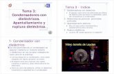3. ruptura dieléctrica. - Universidad de Zaragozaincrementa la capacidad de un condensador. 3 Vídeo botella de Leyden Extracto tomado de “El universo mecánico y más allá”.