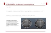 INICIO | CRÉDITOS Autodesk Maya: modelado de …multimedia.uoc.edu/guias/Maya/IBE/01/05_Modelado-de...Guía de Aprendizaje Autodesk Maya: modelado de formas orgánicas Paso 1 de 4