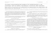 Guías colombianas sobre la evaluación y el manejo de la ... · en pruebas Electrocardiograma anormal diagnósticas Cardiomegalia en radiografía de tórax La evaluación de la estructura