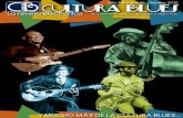 Número 45 - Febrero 2015 CULTURA BLUES. LA REVISTA … · 2016-01-12 · Johnson, primeros intérpretes del blues del Delta del Mississippi, viajaron a través de los estados del