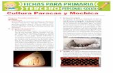 Cultura Paracas y Mochica - actividadeseducativas.net · Moche, Chicama y Virú. Su centro de desarrollo y poder se ubicó en el valle de Moche, especialmen - ... D. Metalurgia Los