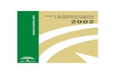 Anuario de Estadísticas Agrarias y Pesqueras de Andalucía 2002Consejería de Agricultura y Pesca indice.QXP 6/6/06 09:56 Página 3 Consejería de Agricultura y Pesca Anuario de Estadísticas