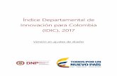 Índice Departamental de Innovación para Colombia (IDIC), 2017 · 1 En adelante, siempre que en el documento se mencionen departamentos, se hace referencia a 25 departamentos más