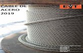CABLE DE ACERO 2019 - elevacionytrincajes.com · el cable está sometido a un fuerte rozamiento, si la carga va guiada y la fijación de los extremos de cable impide el giro de éste