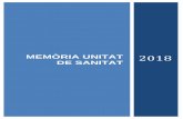 MEMÒRIA UNITAT 2018 DE SANITAT - Manresa3 INTRODUCCIÓ L’àmbit d’actuació i treball de la Unitat és la Salut Pública, que és defineix com el conjunt organitzat d’actuacions