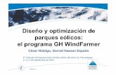 Diseño y optimización de parques eólicos: el programa GH ... · GH WindFarmer: Programa de Diseño y Optimización de parques eólicos desarrollado por la consultoría líder en