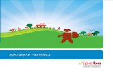 RURALIDAD Y ESCUELA - OIT/Cinterfor...agrario y rural, seguridad alimentaria y Estado eficiente. La visión de una nueva ruralidad en el Perú se presenta y debate en foros nacionales,
