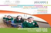 CONSEJO TÉCNICO ESCOLAR - Tamaulipas · educaciÓn secundaria momento para consolidar este espacio de los maestros consejo tÉcnico escolar la ruta de mejora escolar ciclo escolar