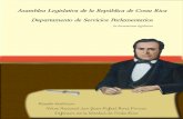 Asamblea Legislativa de la República de Costa Rica ... · El 8 de mayo de 1847, asumió el Gobierno el Dr. Castro Madriz. Pronto tuvo dificultades, pues el 1° de octubre dimitió