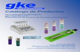 Catálogo de Productos - gke · tubos de ensayo con medio de crecimiento con indicador de pH para una evaluación más rápida. Los indicadores biológicos autocontenidos, contienen