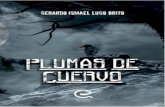 Plumas D C - Ediciones Alfèizaredicionesalfeizar.es/books/Muestra Plumas de Cuervo.pdf · palabras y su don para desaparecer como un fantasma, y el lobo, compañero de guardia y