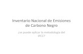 Inventario Nacional de Emisiones de Carbono Negro/Session2_6_National BC... · una libreta Excel en ... • Se “siembra” la nueva hoja Excel en el directorio del sector. Serie