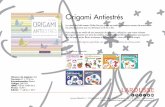 Origami Antiestrés - LAROUSSE · Origami Antiestrés La creatividad del maestro Didier Boursin puede ser también la mejora manera de evadirse de las preocupaciones que nos atenazan