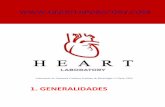 ...GENERALIDADES HEART LABORATORY.COM Página 5 de 26 esternales, aponeuróticas y sus repliegues sobre los grandes vasos, constituye el principal elemento de la fijación cardiaca.