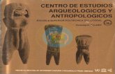CENTRO DE ESTUDIOS ARQUEOLOGICOS Y ANTROPOLOGICOS de estudio arqueologiocos y...mes de abril de 1979, la cual resolvió replantear el concepto de la enseñanza de la arqueología a