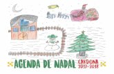 AGENDA DE NADAL 2017-2018Cardonal · Hora: Tres curses infantils: a les 18.30 hores (P3, P4 i P5). A les 19.00 hores (1r, 2n i 3r de primària). A les 19.30 hores (4t, 5è i 6è).